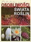 Osobliwości świata roślin