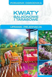 Kwiaty balkonowe i tarasowe