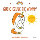 Uczucia Gucia. Gucio czuje się winny