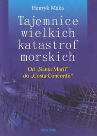 Tajemnice wielkich katastrof morskich