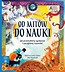 Akademia mądrego dziecka. Od mit&oacute;w do nauki