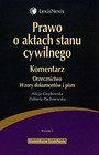 Prawo o aktach stanu cywilnego Komentarz Orzecznictwo Wzory dokumentów i pism