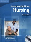 Cambridge English for Nursing Pre-intermediate Student's Book + CD