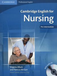 Cambridge English for Nursing Pre-intermediate Student's Book + CD