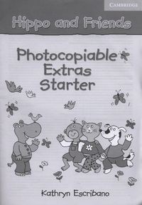 Hippo and Friends Starter Photocopiable Extras