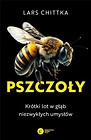 Pszczoły. Kr&oacute;tki lot w głąb niezwykłych umysł&oacute;w