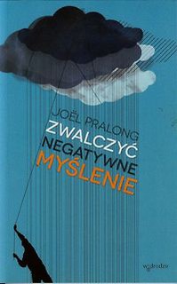 Zwalczyć negatywne myślenie
