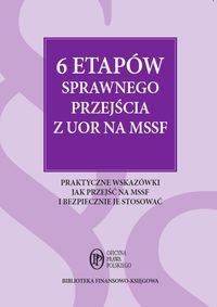 6 etapów sprawnego przejścia z UOR na MSSF