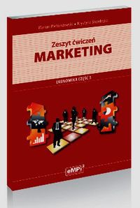 Marketing Zeszyt ćwiczeń Ekonomika Część 3