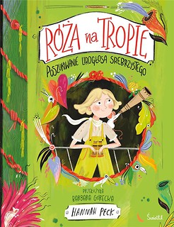 R&oacute;ża na tropie T.2 Poszukiwanie Lirogłosa