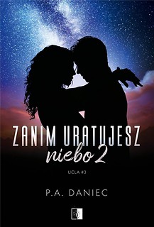 Zanim uratujesz niebo T.2