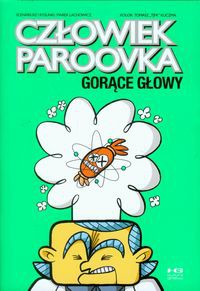 Człowiek paroovka Gorące głowy