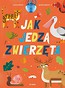 Jak jedzą zwierzęta