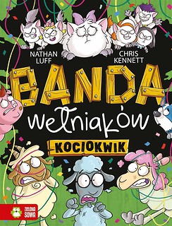 Banda Wełniak&oacute;w. Kociokwik
