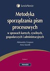 Metodyka sporządzania pism procesowych  w sprawach karnych, cywilnych, gospodarczych i administracyjnych
