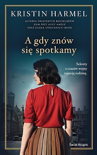 A gdy zn&oacute;w się spotkamy