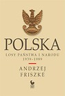 Polska. Losy państwa i narodu 1939-1989 w.2024