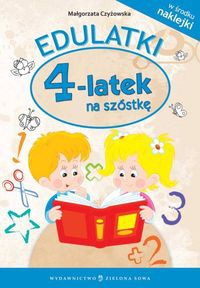 Edulatki 4-latek na szóstkę