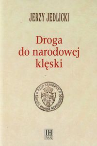 Droga do narodowej klęski