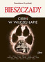 Bieszczady Cierń w wilczej łapie wyd. 2025