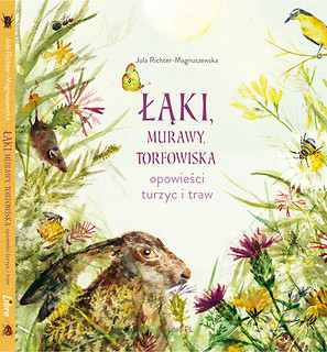 Łąki, murawy, torfowiska. Opowieści turzyc i traw