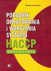 Poradnik opracowania i wdrażania systemu HACCP Gastronomia