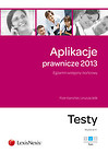 Aplikacje prawnicze 2013 Egzamin wstępny i końcowy Testy Tom 2