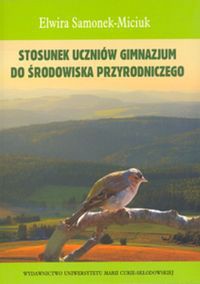 Stosunek uczniów gimnazjum do środowiska przyrodniczego