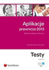 Aplikacje prawnicze 2013 Testy Tom 3