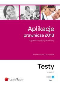 Aplikacje prawnicze 2013 Testy Tom 3