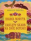 Diabeł Boruta Zaklęty skarb na dnie potoku