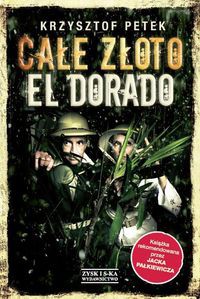 Całe złoto El Dorado