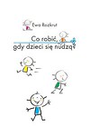 Co robić, gdy dzieci się nudzą?