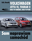 Volkswagen Jetta VI od VII 2010, Touran II od VIII 2010, Golf VI Variant od X 2009, Golf VI Plus