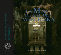 Kopalnia Soli Wieliczka Wersja hiszpańska La mina de sal de Wieliczka