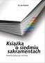 Książka o siedmiu sakramentach