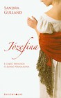Józefina Trylogia o żonie Napoleona Część 1