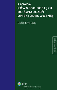 Zasada równego dostępu do świadczeń opieki zdrowotnej