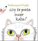 Czy to psota mego kota