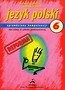 Język polski 6 Sprawdziany kompetencji