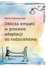 Oblicza empatii w procesie adaptacji do rodzicielstwa