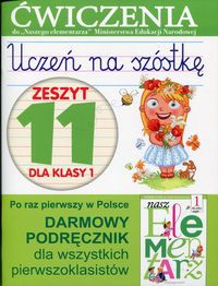 Uczeń na szóstkę Zeszyt 11 dla klasy 1