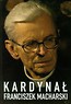 Kardynał Franciszek Macharski