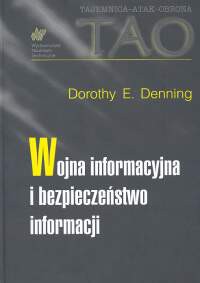 Wojna informacyjna i bezpieczeństwo informacji