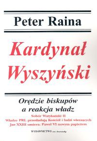 Kardynał Wyszyński Tom 6 Orędzie biskupów a reakcja władz