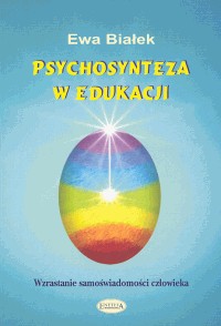Psychosynteza w edukacji