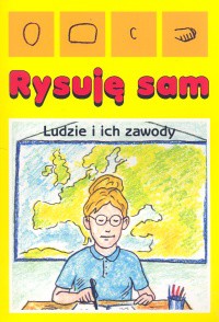 Rysuję sam Ludzie i ich zawody