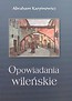 Opowiadania wileńskie