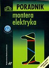Poradnik montera elektryka Tom 1