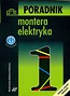 Poradnik montera elektryka Tom 1